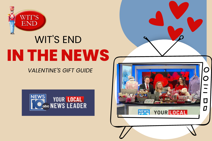 Wit’s End in the News: Trending Valentine’s Gifts